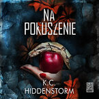 Okładka - Na pokuszenie - K.C. Hiddenstorm