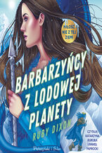 Okładka - Barbarzyńcy z lodowej planety - Ruby Dixon