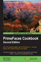 PrimeFaces Cookbook. Over 100 practical recipes to learn PrimeFaces 5.x &#x2013; the most popular JSF component library on the planet