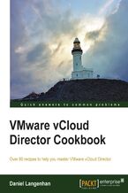 Okadka ksiki VMware vCloud Director Cookbook. Over 80 recipes to help you master VMware vCloud Director