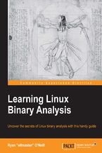Learning Linux Binary Analysis. Learning Linux Binary Analysis