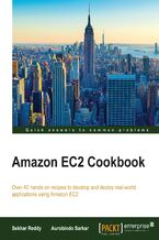 Okadka ksiki Amazon EC2 Cookbook. Over 40 hands-on recipes to develop and deploy real-world applications using Amazon EC2
