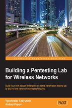Building a Pentesting Lab for Wireless Networks. Build your own secure enterprise or home penetration testing lab to dig into the various hacking techniques