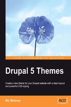 Okadka ksiki Drupal 5 Themes. Create a new theme for your Drupal website with a clean layout and powerful CSS styling