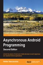 Asynchronous Android Programming. Click here to enter text. - Second Edition