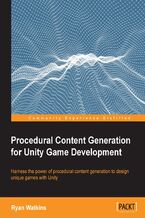 Procedural Content Generation for Unity Game Development. Harness the power of procedural content generation to design unique games with Unity