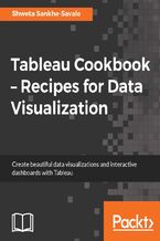 Tableau Cookbook - Recipes for Data Visualization. Click here to enter text