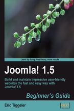 Okadka ksiki Joomla! 1.5: Beginner's Guide. Build and maintain impressive user-friendly web sites the fast and easy way with Joomla! 1.5