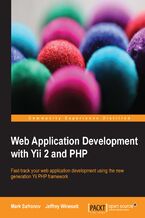 Okładka - Web Application Development with Yii 2 and PHP - Mark Safronov, Jeffrey Winesett
