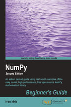Okadka ksiki NumPy Beginner's Guide. An action packed guide using real world examples of the easy to use, high performance, free open source NumPy mathematical library. - Second Edition