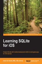 Learning SQLite for iOS. Extend SQLite with mobile development skills to build great apps for iOS devices