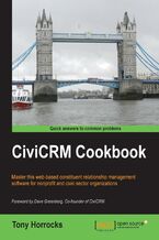 Okadka ksiki CiviCRM Cookbook. Improve your CiviCRM capabilities with this clever cookbook. Packed with recipes and screenshots, it's the natural way to dig deeper into the software and achieve more for your nonprofit or civic sector organization