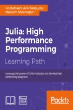 Okładka - Julia: High Performance Programming. Build powerful and fast systems with Julia - Ivo Balbaert, M E Sherrington, Avik Sengupta