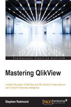 Mastering QlikView. Let QlikView help you uncover game-changing BI data insights with this advanced QlikView guide, designed for a world that demands better Business Intelligence