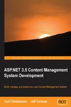 ASP.NET 3.5 CMS Development. Build, Manage, and Extend your own Content Management System