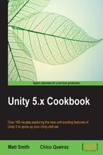 Okadka ksiki Unity 5.x Cookbook. More than 100 solutions to build amazing 2D and 3D games with Unity
