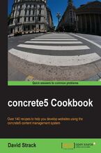 concrete5 Cookbook. Over 140 recipes to help you develop websites using the concrete5 content management system