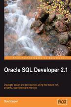 Oracle SQL Developer 2.1. Design and Develop Databases using Oracle SQL Developer and its feature-rich, powerful user-extensible interface with this book and