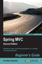 Okadka ksiki Spring MVC: Beginner's Guide. Unleash the power of the latest Spring MVC 4.x to develop a complete application - Second Edition