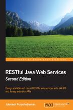 Okładka - RESTful Java Web Services. Design scalable and robust RESTful web services with JAX-RS and Jersey extension APIs - Jobinesh Purushothaman, Jobinesh Purushothaman