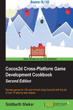 Okadka ksiki Cocos2d Cross-Platform Game Development Cookbook. Develop games for iOS and Android using Cocos2d with the aid of over 70 step-by-step recipes - Second Edition