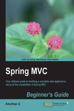 Okładka - Spring MVC Beginner's Guide. Your ultimate guide to building a complete web application using all the capabilities of Spring MVC - Amuthan Ganeshan