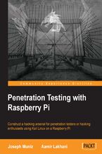 Penetration Testing with Raspberry Pi. Construct a hacking arsenal for penetration testers or hacking enthusiasts using Kali Linux on a Raspberry Pi