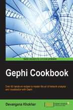 Gephi Cookbook. Over 90 hands-on recipes to master the art of network analysis and visualization with Gephi