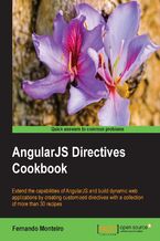 Okadka ksiki AngularJS Directives Cookbook. Extend the capabilities of AngularJS and build dynamic web applications