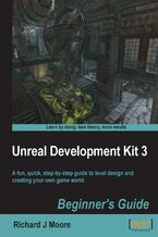 Okadka ksiki Unreal Development Kit Beginner's Guide. A fun, quick, step by step guide to level design and creating your own game world