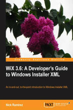 WiX 3.6: A Developer's Guide to Windows Installer XML. An all-in-one introduction to Windows Installer XML from the installer and beyond