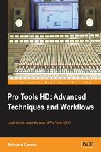 Pro Tools HD: Advanced Techniques and Workflows. Using Pro Tools HD is not always easy, but with this book you'll be on the fast track to achieving optimum quality audio. Learn to use Pro Tools at the highest professional level