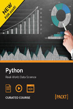 Okładka - Python: Real-World Data Science. Real-World Data Science - Fabrizio Romano, Dusty Phillips, Phuong Vo.T.H, Martin Czygan, Robert Layton, Sebastian Raschka