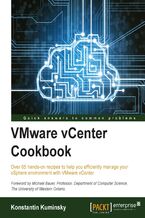 VMware vCenter Cookbook. Over 65 hands-on recipes to help you efficiently manage your vSphere environment with VMware vCenter