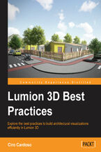 Okadka ksiki Lumion 3D Best Practices. Explore the best practices to build architectural visualizations efficiently in Lumion 3D