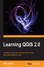 Okadka ksiki Learning QGIS 2.0. This book takes you through every stage you need to create superb maps using QGIS 2.0 ‚Äì from installation on your favorite OS to data editing and spatial analysis right through to designing your print maps