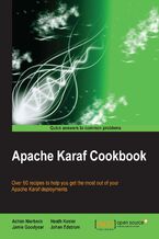 Okładka - Apache Karaf Cookbook. Over 60 recipes to help you get the most out of your Apache Karaf deployments - Jamie Goodyear, Johan Edstorm, Achim Nierbeck, Heath J Kesler