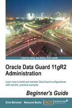 Oracle Data Guard 11gR2 Administration : Beginner's Guide. If you're an Oracle Database Administrator it's almost essential to know how to protect and preserve your data. This is the perfect primer to Data Guard that covers all the bases with a totally practical, user-friendly approach