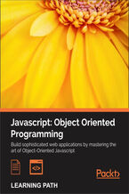 Okładka - Javascript: Object Oriented Programming. Build sophisticated web applications by mastering the art of Object-Oriented Javascript - Kumar Chetan Sharma, Stoyan Stefanov, Ved Antani, Gaston C. Hillar