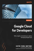 Google Cloud for Developers. Write, migrate, and extend your code by leveraging Google Cloud