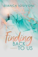 Okładka - Finding Back to Us - Bianca Iosivoni