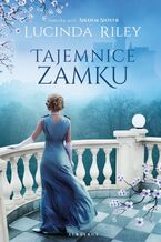 Okładka - TAJEMNICE ZAMKU - Lucinda Riley