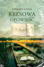 Okadka ksiki Kresowa opowie tom V. Monika