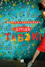 Okładka - Smak tabaki - Daria Kaszubowska