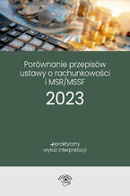Okładka - Porównanie przepisów Ustawy o rachunkowości i MSR/MSSF 2023 - Katarzyna Trzpioła