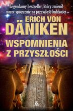 Okładka - Wspomnienia z przyszłości - Erich von Daniken