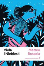 Okładka - Viola i Niebieski - Matteo Bussola