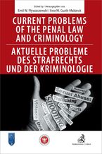 Okadka ksiki Current problems of the penal Law and Criminology. Aktuelle probleme des Strafrechs und der Kriminologie