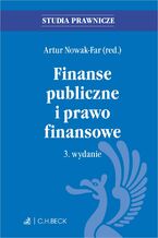 Okładka - Finanse publiczne i prawo finansowe. Wydanie 3 - Artur Nowak-Far, Małgorzata Frysztak, Agnieszka Mikos-Sitek