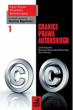 Okładka - Granice prawa autorskiego - Jarosław Greser, Jakub Kępiński, Marian Kępiński